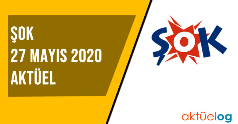 Şok 27 Mayıs 2020 Aktüel Ürünler Kataloğu Şok 27 Mayıs 2020 Aktüel Ürünler Kataloğu