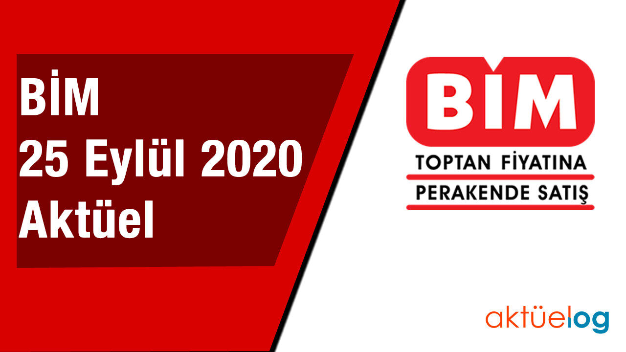 BİM 25 Eylül 2020 Aktüel Ürünler Kataloğu BİM 25 Eylül 2020 Aktüel Ürünler Kataloğu