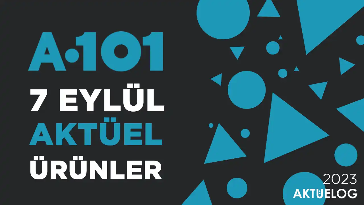 a101-7-eylul-2023-aktuel-urunler-katalogu